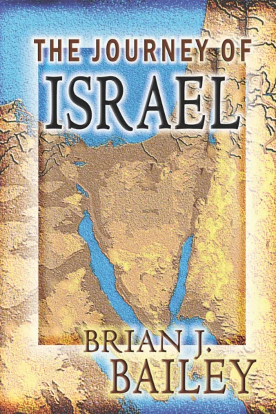 Journey of Israel The Journey of Israel