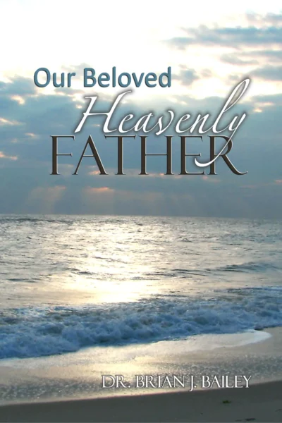 Our Beloved Heavenly Father