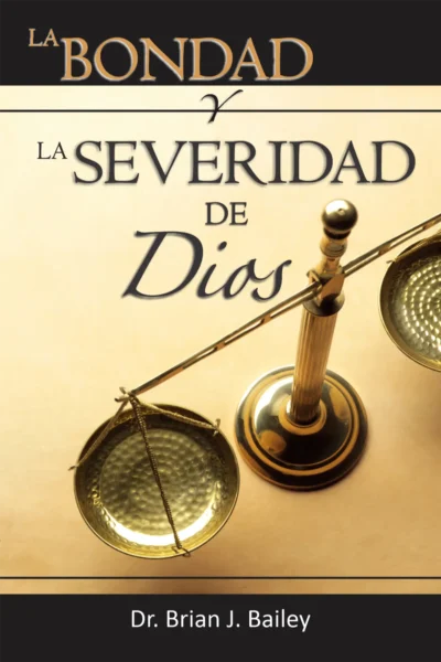 BondadylaSeveridaddeDios copy La bondad y la severidad de Dios