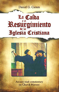 La caída y el resurgimiento de la Iglesia Cristiana