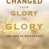 Changed from Glory to Glory