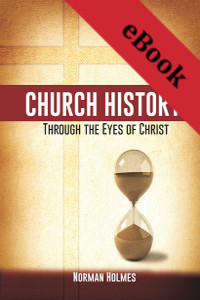 images Church History Through the Eyes of Christ