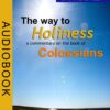 images Way to Holiness - Commentary on Colossians - AUDIO BOOK
