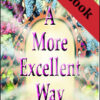 images A More Excellent Way: 1 & 2 Corinthians