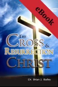 The Cross and Resurrection of Christ