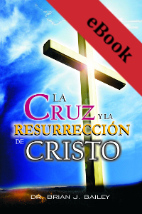 La cruz y la resurrección de Cristo