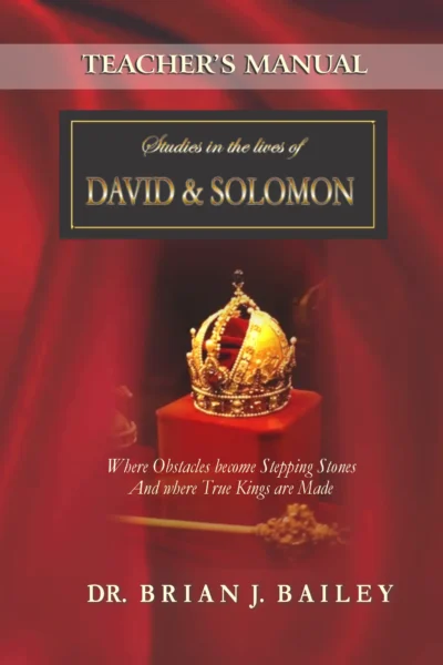 Studies in the Lives of David and Solomon - Teacher Manual