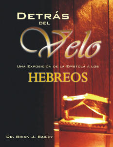 Detrás del Velo: Hebreos