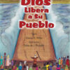 Dios libera a su Pueblo