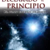 El fin declarado desde el principio