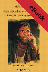 Afirmados, fortalecidos y establecidos: las epístolas de Pedro