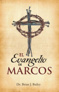 El Evangelio de Marcos