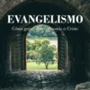 Evangelismo copy Evangelismo: Cómo guiar a las personas a Cristo