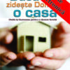 Dacă nu zidește Domnul o casă