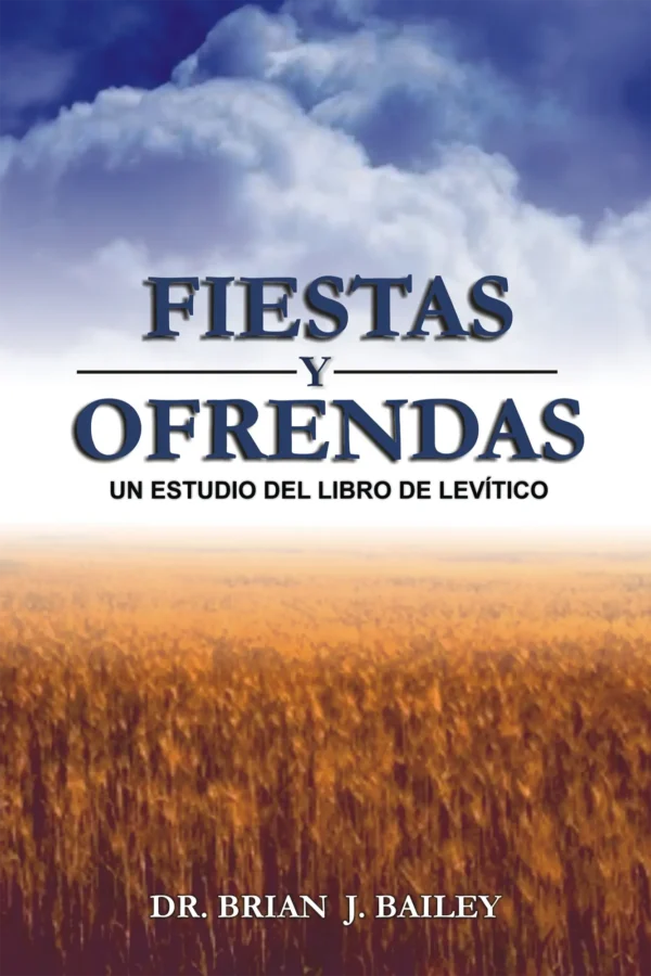 Fiestas y ofrendas: Levítico