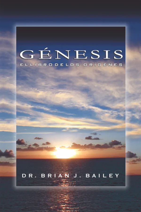 Génesis: El libro de los orígenes