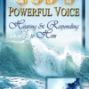 GodsPowerfulVoice-oldforprint copy God's Powerful Voice: Hearing and Responding to Him