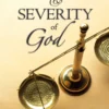 Goodness&Severity copy The Goodness and Severity of God