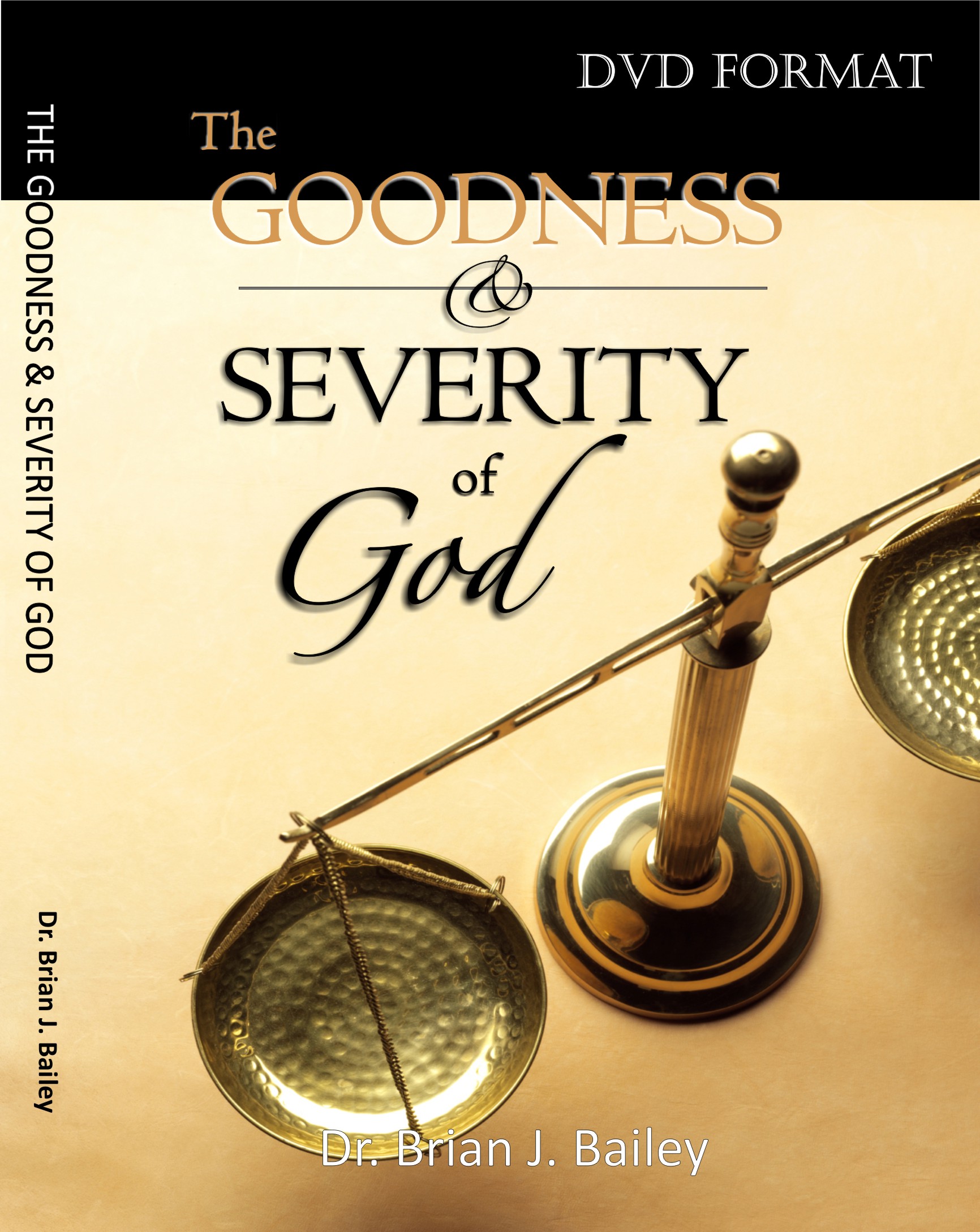 images The Goodness and Severity of God - DVD