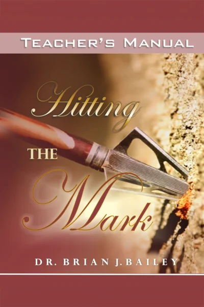 Hitting the Mark: Philippians - Teacher Manual