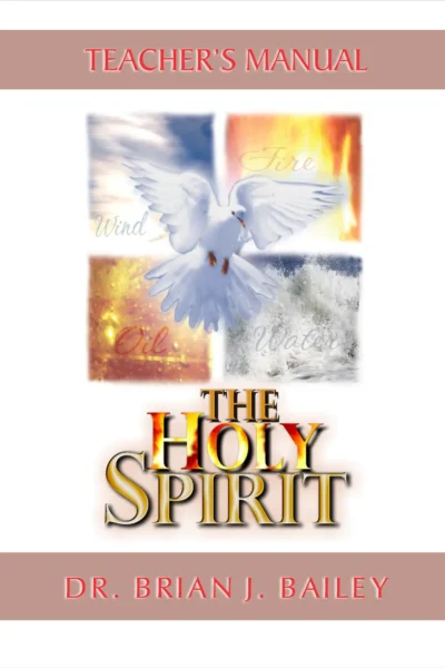 The Holy Spirit: The Comforter - Teacher Manual