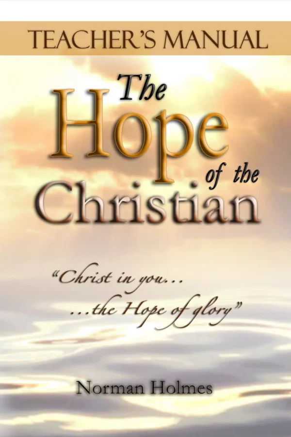 Hope of the Christian-TM-Cover copy The Hope of the Christian - Teacher Manual