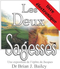 Les deux sagesses - L’Épître de Jacques