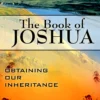 The Book of Joshua: Obtaining Our Inheritance - DVD