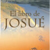 El libro de Josué: Obteniendo nuestra herencia