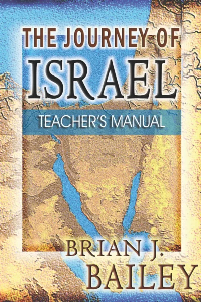 The Journey of Israel - Teacher Manual