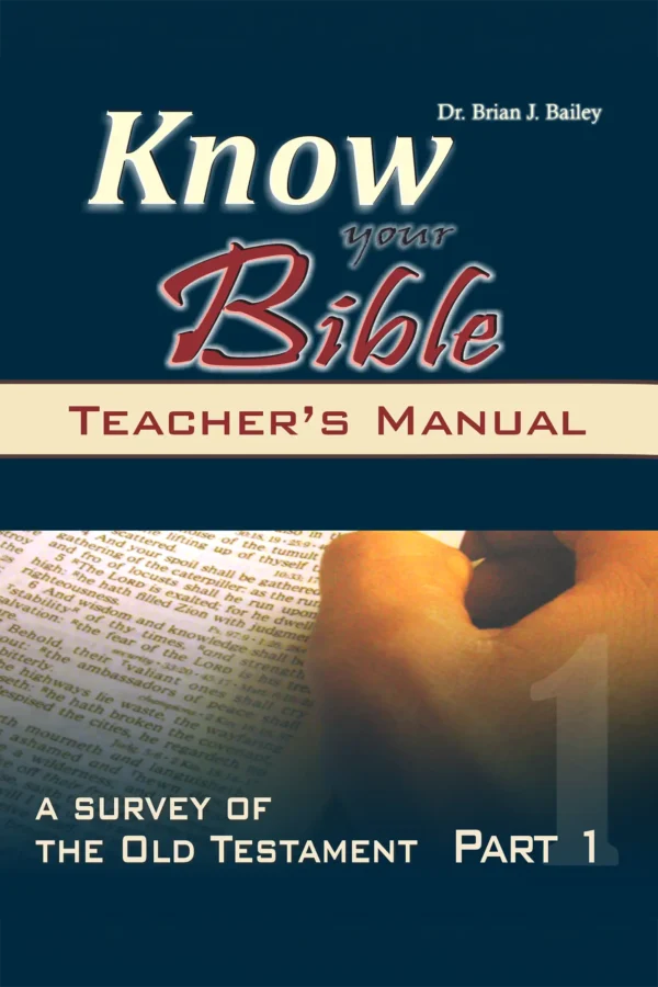 Know Your Bible-TM-Cover-OldTestament1 copy Know Your Bible: Old Testament - Teacher Manual