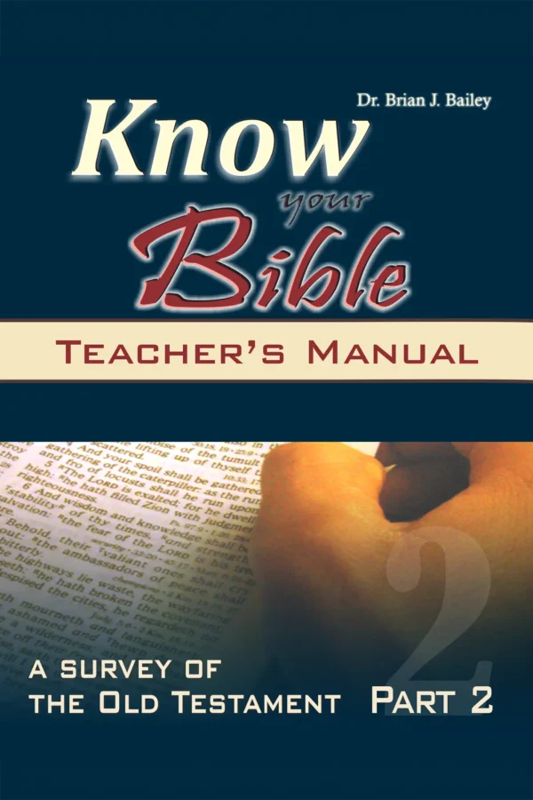 Know Your Bible-TM-Cover-OldTestament2 copy Know Your Bible: Old Testament - Teacher Manual