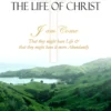 LifeofChrist copy The Life of Christ