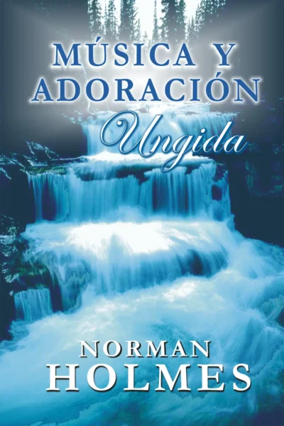 Música y adoración ungida