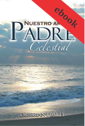 Nuestro amado Padre Celestial