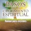 Pasosparaelcrecimientoespiritual copy Pasos para el crecimiento espiritual