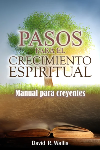 Pasos para el crecimiento espiritual
