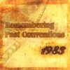 PastConventions1983 copy Remembering Past Conventions MP3