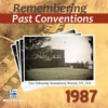 PastConventions1987 copy Remembering Past Conventions MP3