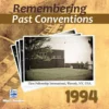PastConventions1994 copy Remembering Past Conventions MP3