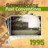 PastConventions1995 copy Remembering Past Conventions MP3