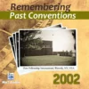 PastConventions2002 copy Remembering Past Conventions MP3