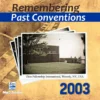 PastConventions2003 copy Remembering Past Conventions MP3