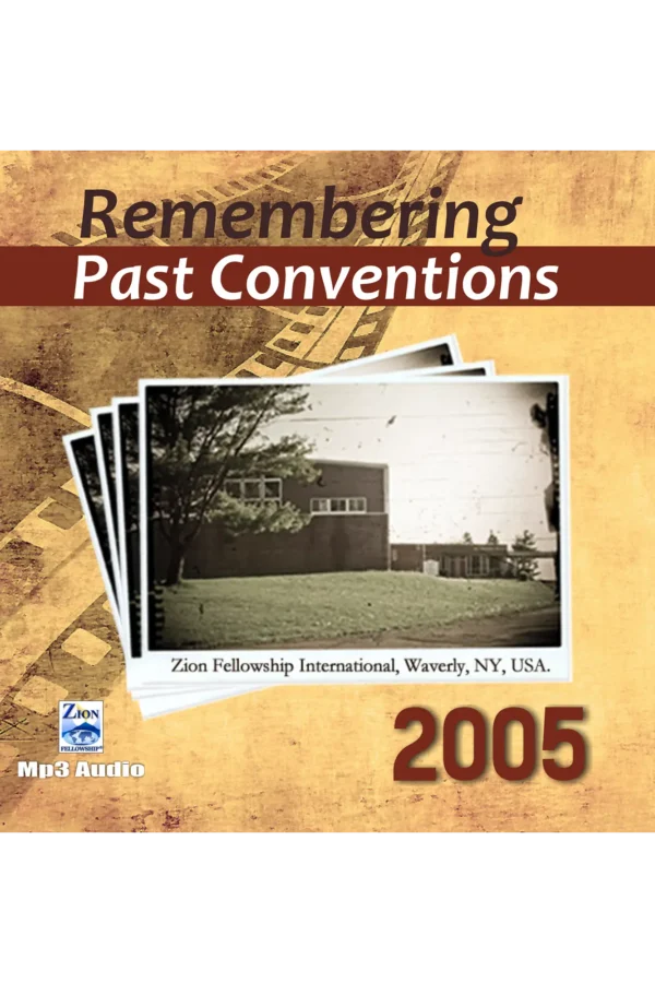 PastConventions2005 copy Remembering Past Conventions MP3