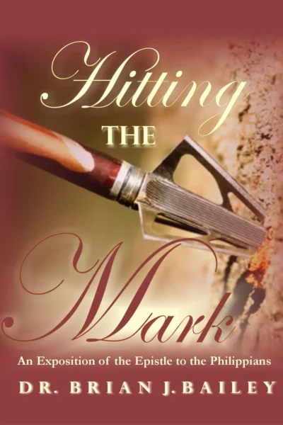 Hitting the Mark: Philippians