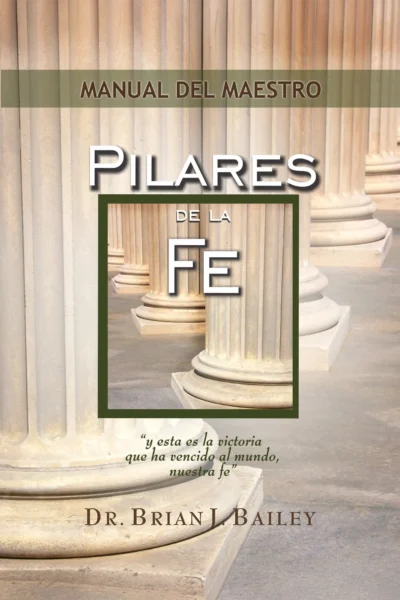 Pilares de la Fe - manual del maestro