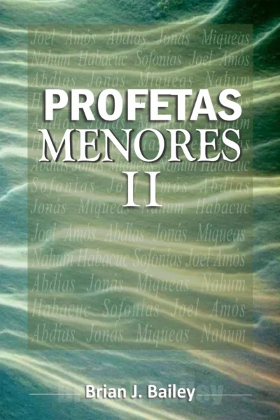 ProfetasMenores2 copy Profetas Menores II: Joel a Sofonías