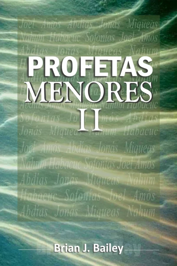 ProfetasMenores2 copy Profetas Menores II: Joel a Sofonías