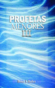 Profetas Menores III: Hageo a Malaquías