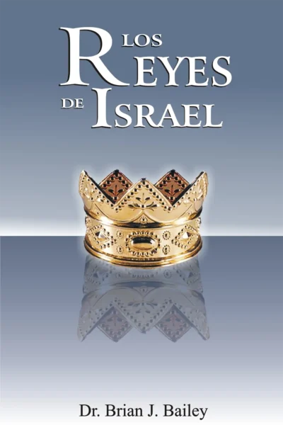 ReyesdeIsrael copy Los Reyes de Israel
